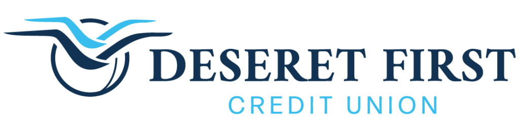 Deseret First Credit Union DFCU Deseret First Credit Union Deseret First Credit Union DFCU Deseret First Credit Union